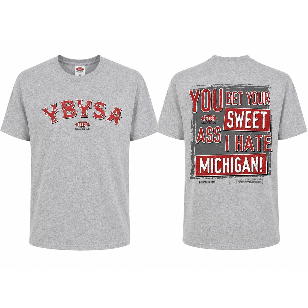 YBYSA Smack I Hate Michigan Shirt Large Gray Ohio State Rivalry Teeβ A4